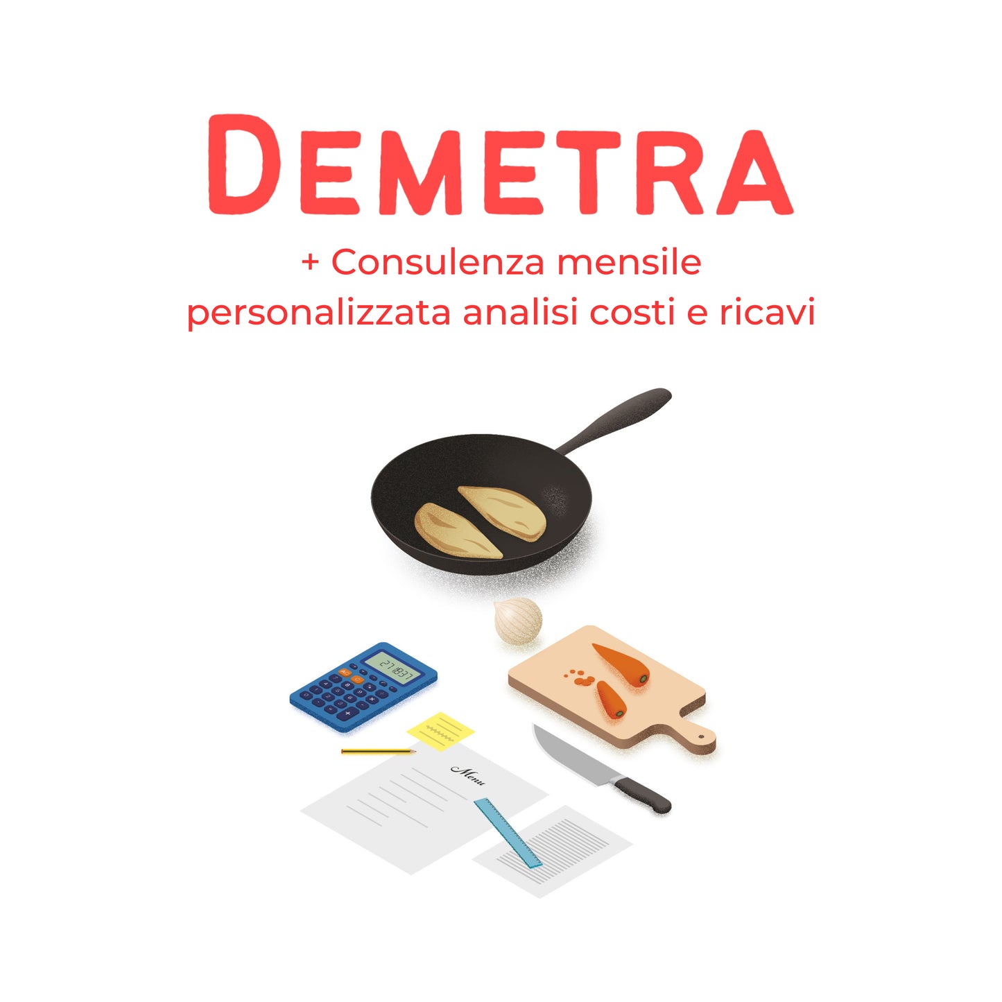 Demetra + Consulenza mensile personalizzata analisi costi e ricavi
